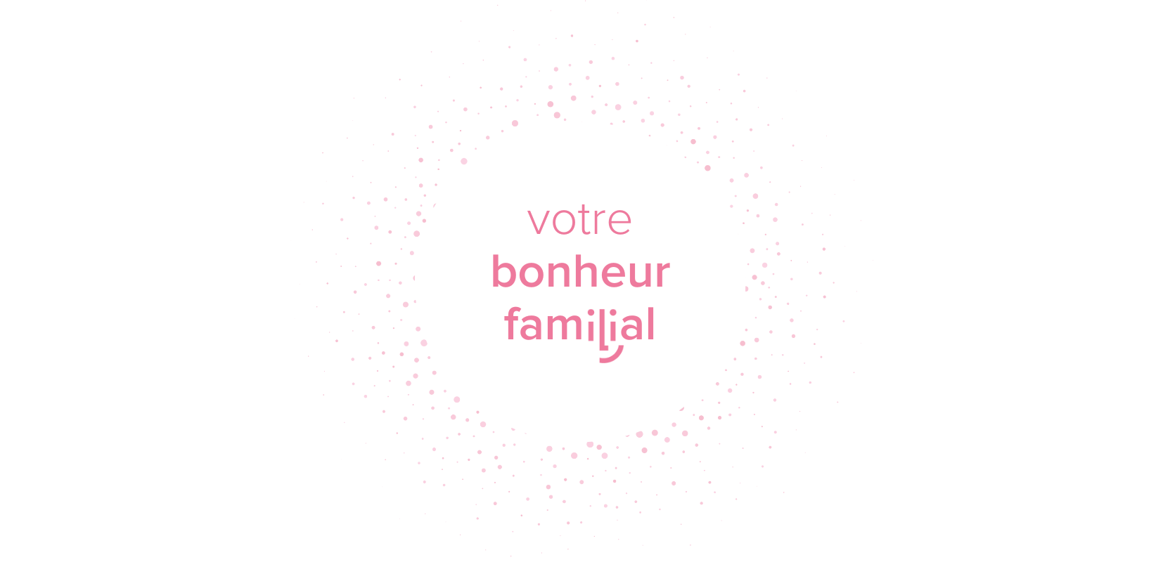 Bonheur Familial